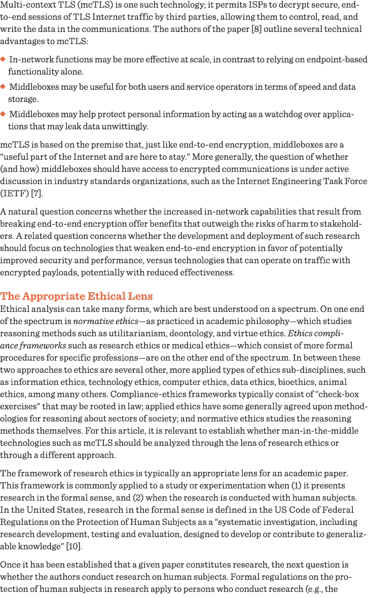 Multi-context TLS (mcTLS) is one such technology; it permits ISPs to decrypt secure, end-to-end sessions of TLS Inter   